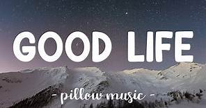 Good Life - OneRepublic (Lyrics) 🎵