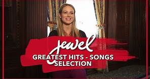 Jewel Greatest Hits - Song Selection