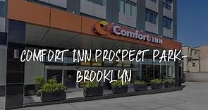 Comfort Inn Prospect Park-Brooklyn Review - Brooklyn , United States of America
