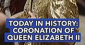Queen Elizabeth II's coronation in London’s Westminster Abbey