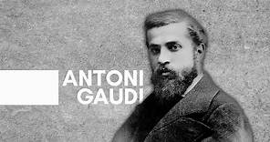 The life and designs of Antoni Gaudi
