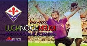 Luciano Chiarugi ● Best Gol with AC Fiorentina