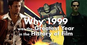 Why 1999 was the Greatest Year in the History of Film