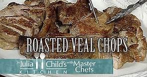 Roasted Veal Chops with Daniel Boulud | In Julia's Kitchen with Master Chefs Season 1 | Julia Child