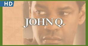 John Q (2002) Trailer