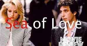 Sea of Love 1989 | Al Pacino | Ellen Barkin | Movie Review