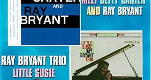 Betty Carter And Ray Bryant / Ray Bryant Trio – Meet Betty Carter And Ray Bryant / Little Susie (1995, CD)