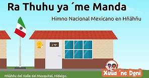 Himno Nacional Mexicano en Otomí-Hñähñu
