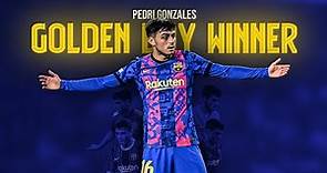 Pedri Gonzalez ● Golden Boy Winner 2021
