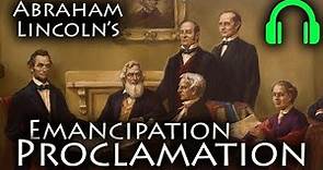 Abraham Lincoln - The Emancipation Proclamation - 1863