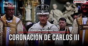 CARLOS III: INFORMATIVO ESPECIAL por la CORONACIÓN del REY del REINO UNIDO | RTVE