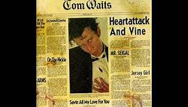 Tom Waits-Heartattack and Vine (HQ Vinyl - Full Album)