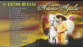 Antonio Aguilar Coleccion Rancheras Mexicanas - 20 Éxitos Mejores Canciones Rancheras