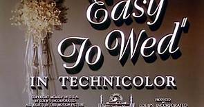 Easy to Wed (1946) | Full Movie | w/ Van Johnson, Esther Williams, Lucille Ball, Kennan Wynn