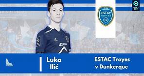Luka Ilić vs Dunkerque | 2023