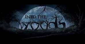 Into The Woods | Official HD Disney trailer | Available on Digital HD, Blu-ray and DVD Now