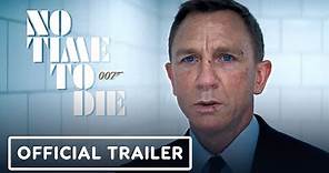 No Time To Die - Official Trailer (2020) Daniel Craig, Rami Malek, Lashana Lynch