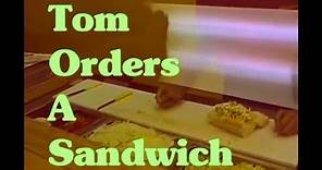 The Tom Green Show - Tom Orders a Sandwich