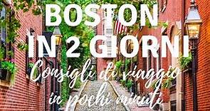 Boston: cosa vedere in due giorni
