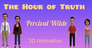 "The Hour Truth"| Percival Wilde | 3D Animation | +2 English | By Sathvi Sunil |