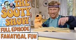 Fanatical Fun | The Sooty Show | Full Episode