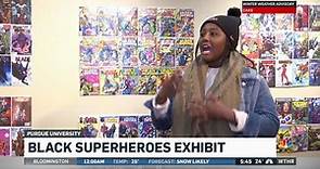As 'Black Panther' opens, exhibit celebrates significance of black comic book superheroes