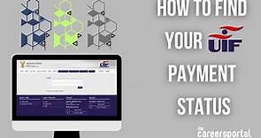How To Find Your UIF Payment Status | Careers Portal