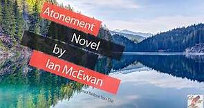 Atonement Novel by Ian McEwan l Books Still Alive