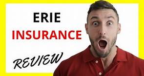🔥 Erie Insurance Review: Pros and Cons