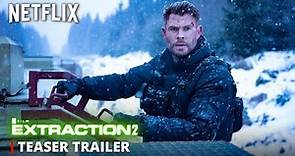 Extraction 2 - Teaser Trailer | Chris Hemsworth Movie | Netflix (2023)