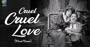 Cruel, Cruel Love (1914) Charlie Chaplin | Silent Film | George Nichols | Minta Durfee