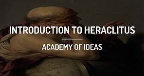 Introduction to Heraclitus