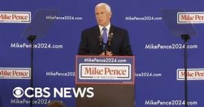 Mike Pence officially announces 2024 presidential bid