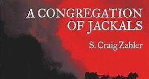 "A Congregation of Jackals" by S. Craig Zahler | SHELF LIFE