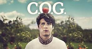 C.O.G. | FULL MOVIE | Coming of Age Drama