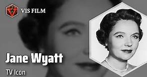 Jane Wyatt: From Hollywood to the Stars | Actors & Actresses Biography