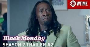 Black Monday Season 2 | Official Trailer 2 | SHOWTIME