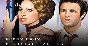 1975 FUNNY LADY Official Trailer 1 Columbia Pictures
