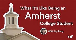 What It's Like Being an Amherst College Student
