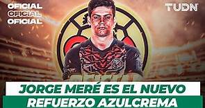 🚨 OFICIAL 🚨 Jorge Meré es NUEVO REFUERZO del América | TUDN