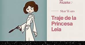 DISFRAZ PRINCESA LEIA "STAR WARS"|| DIY|| PARA NIÑA DE 4 AÑOS||La PaZeña♡