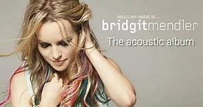 Bridgit Mendler - Hello my name is... The acoustic album