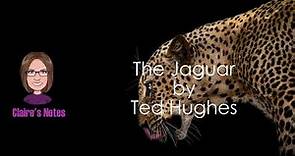 The Jaguar by Ted Hughes (detailed analysis)
