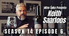 This guy gets wine. Because it is about the soul. Meet Keith Saarloos