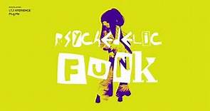 PSYCHEDELIC FUNK - THE BEST OF JAZZ FUNKY GROOVES
