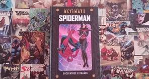 Colección Ultimate Marvel Salvat: Ultimate Spider-Man: Encuentros Extraños