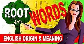 Root words in English Origin and meaning | Mastering English Vocabulary using Root Words