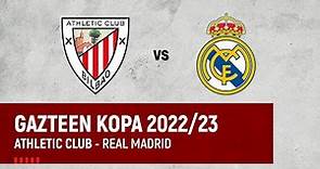 🔴 LIVE | Athletic Club - Real Madrid | Copa Juvenil 2022/23 (Semifinal)