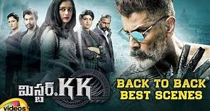 Mr KK Latest Telugu Movie 4K | Vikram | Akshara Haasan | Back To Back Best Scenes | Mango Videos