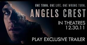 Angels Crest Trailer